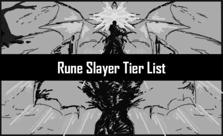 Rune Slayer Tier List