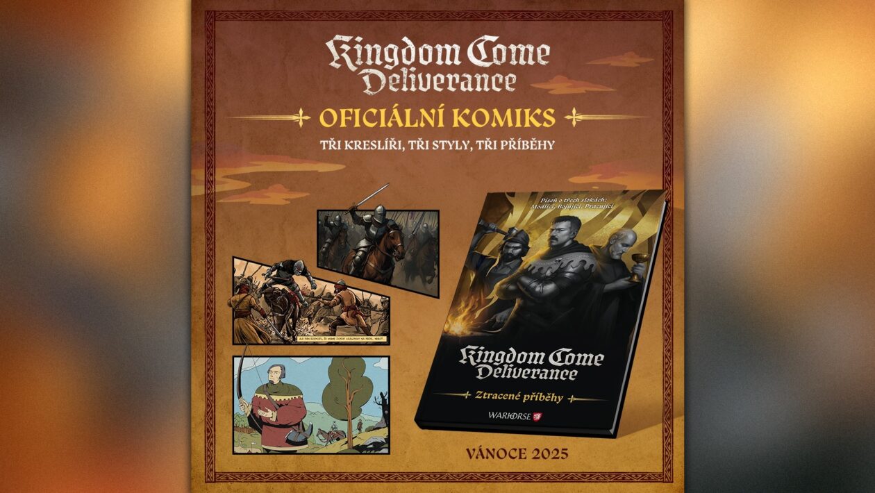 왕국 Come : Deliverance II, Deep Silver, Plaion, Kingdom Come : 구원은 또 다른 만화를 확장 할 것입니다